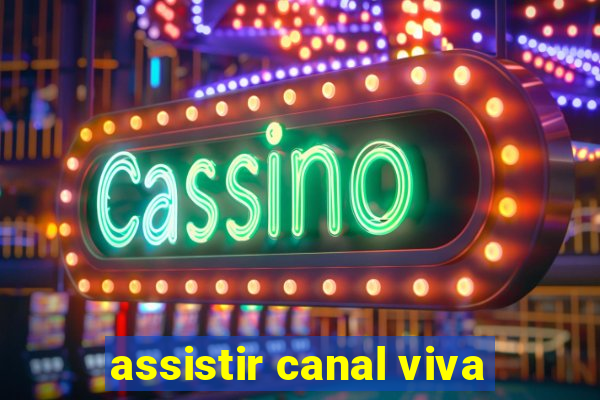 assistir canal viva